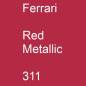 Preview: Ferrari, Red Metallic, 311.